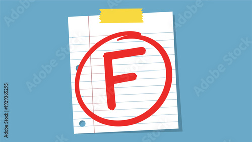 Failing grade F circled in red on a sheet of notebook paper is taped to a blue wall in this simple educational or motivational illustration.