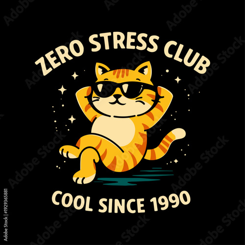 Cool Cat Relaxing with Sunglasses and Stars, Zero Stress Club Text