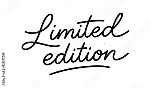 Clean modern monoline hand lettering of the phrase: Limited edition . Smooth single line strokes rounded ends subtle right slant and kerning high readability vector like crisp edges black