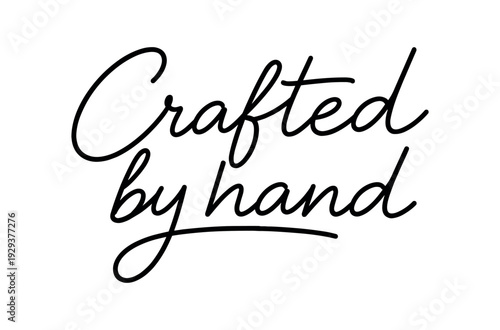 Clean modern monoline hand lettering of the phrase: Crafted by hand . Smooth single line strokes rounded ends subtle right slant and kerning high readability vector like crisp edges black