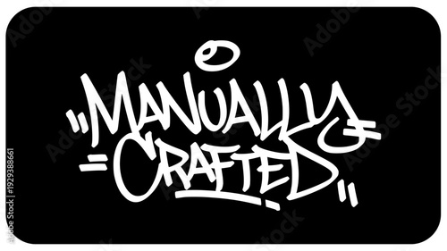 Manually Crafted Graffiti Tag White. Bold Urban Street Art Lettering on Black Background for Artisan Product Identity and Manual Labor Branding.
