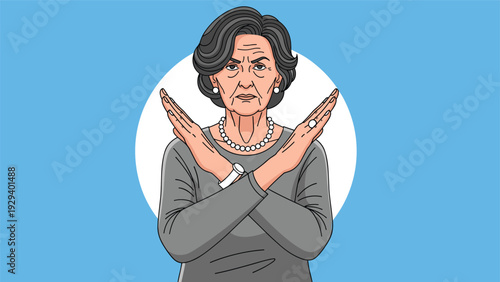Serious elderly woman with gray hair crosses her arms in a firm no gesture indicating refusal or strong disagreement.