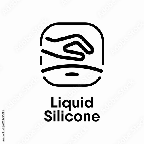 Liquid Silicone information sign