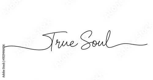 Elegant handwritten script 'true soul' in black on white background. No editable strokes