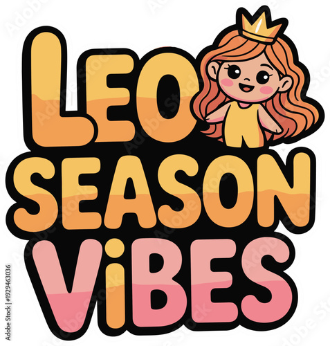 Leo Season Vibes Cute Zodiac Sign with Girl Character