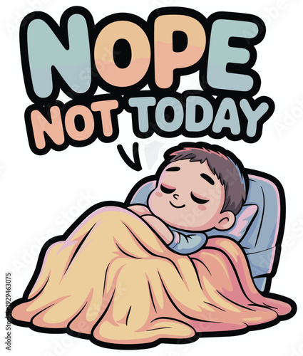 Nope Not Today Sticker Sleeping Person In Bed
