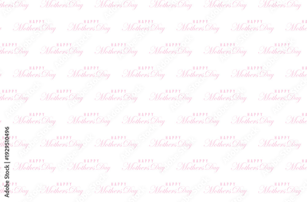 Fototapeta premium Elegant Happy Mother’s Day Pattern