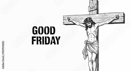 Crucifixion of Jesus Christ on Good Friday