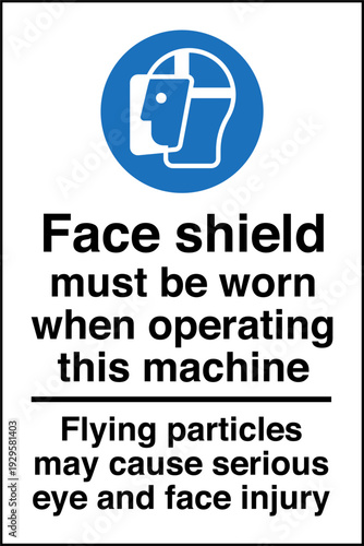 Safety Sign Mandatory Face sh...