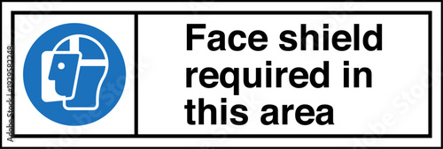 Safety Sign Mandatory Face Sh...