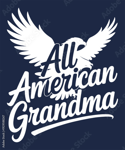All american grandma graphic with majestic bald eagle silhouette and elegant script typography