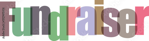 Fundraiser Text Overlapping Multicolored Letters Vector Illustration