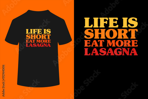 Lasagna I Love Lasagna Funny Lasagna T-Shirt
