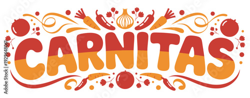 carnitas mexican meat dish with pork, tomato, onion, cilantro, serrano, traditional ingredients, authentic mexico cuisine, fast food menu, horizontal typographic design.