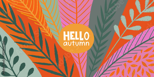 A colorful autumn greeting with overlapping tropical and fall foliage