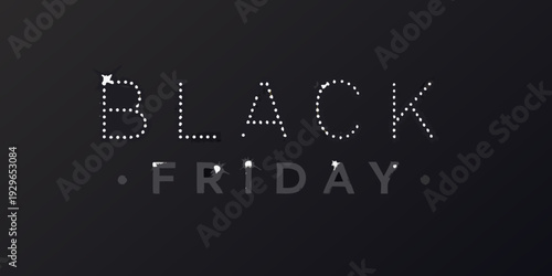 Black friday text displayed with a dotted digital aesthetic