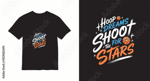 Hoop dreams shoot for the stars basketball graphic design t-shirt