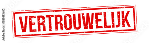 Vertrouwelijk : Confidential in Dutch