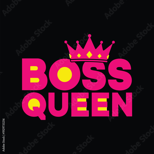 A powerful boss queen logo with a crown on a black background tshirt design