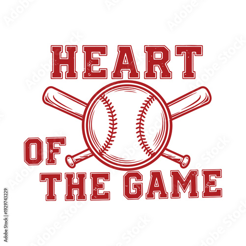 Heart of the game baseball logo with red text and baseball bat tshirt design
