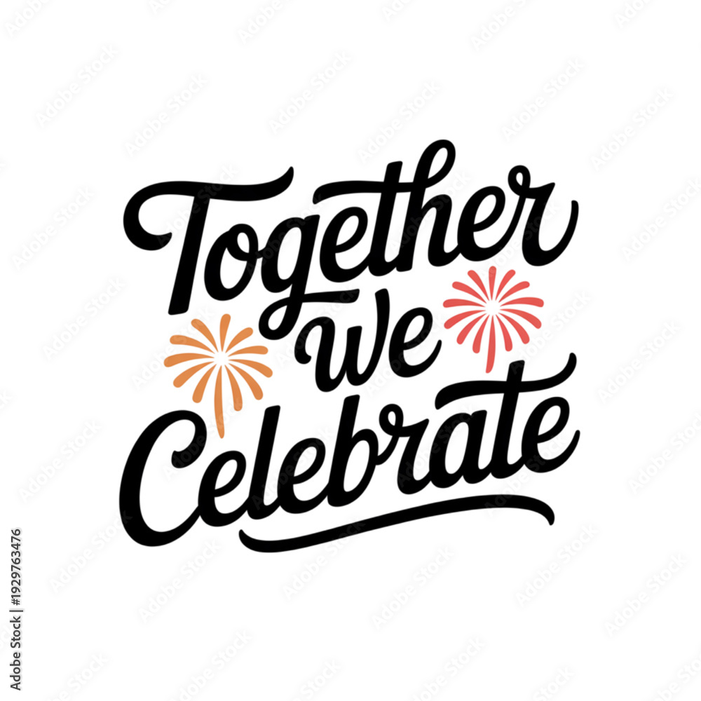 Obraz premium Together we celebrate with colorful flowers and elegant typography Vector, illustration