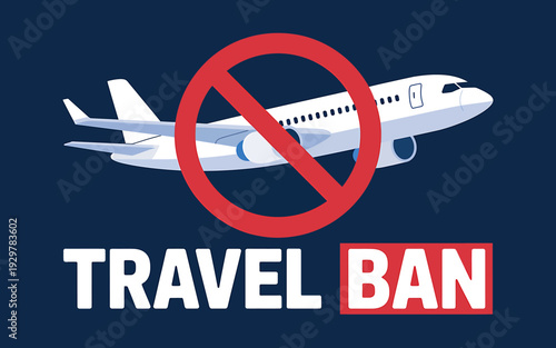 Travel ban concept with airplane and prohibition sign on dark blue background