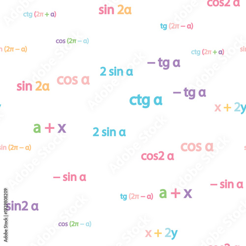 Seamless pattern with mathematical formulas and numbers. Algebra and geometry, calculations tangent, cotangent, sine, cosine