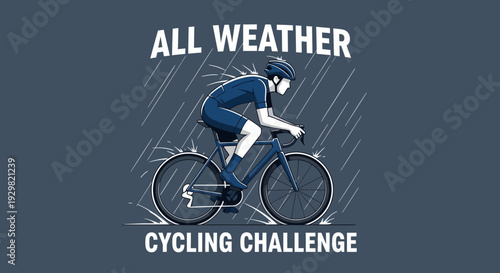 Cyclist Endures Challenging Rainy Ride: All Weather Cycling Challenge Illustration