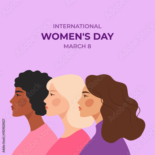 International Women’s Day card featuring profiles of three diverse women on purple background. Vector illustration symbolizing female solidarity, equality and diversity for March 8