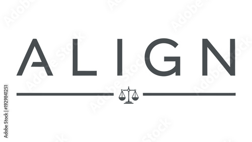 Harmonious Equilibrium: A clean and sophisticated logo, ALIGN, symbolizes balance and justice, with a subtle scales icon beneath. Evoking trust, integrity, and precision.