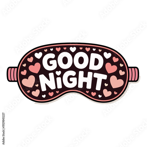 A cute sleep mask with hearts and the words 'Good Night' on a white background