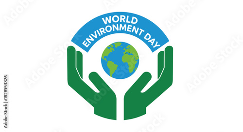 Hands Holding Earth World Environment Day.