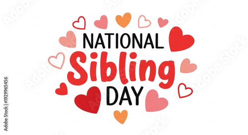 National sibling day celebration with hearts and text on white background