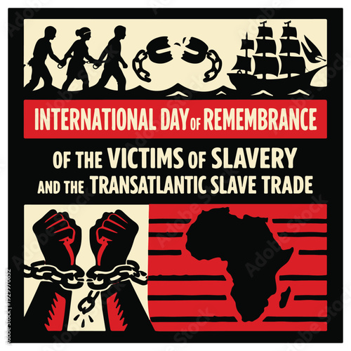 International Day of Remembrance of the Victims of Slavery and the Transatlantic Slave Trade Awareness Flyer
