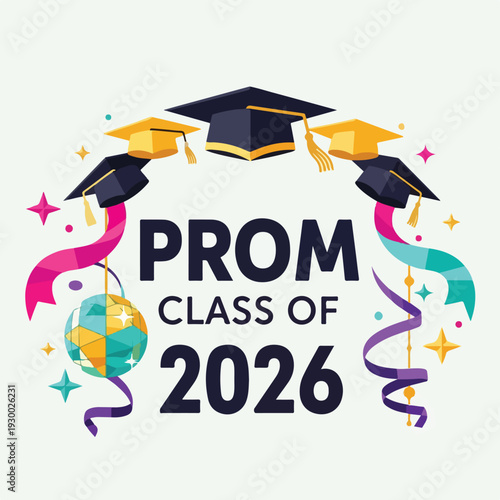 Colorful celebratory graphic for a class of 2026 prom event