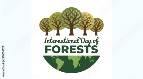 International Day of Forests emblem featuring stylized trees above a green globe, a celebratory forestry illustration for awareness and conservation.