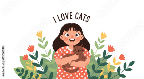 Adorable young girl lovingly hugging her brown cat surrounded by colorful flowers and an i love cats message.