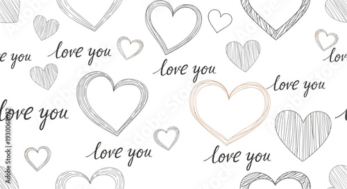 Seamless romantic pattern featuring hand-drawn sketchy hearts of various sizes and the handwritten text love you on a white background.
