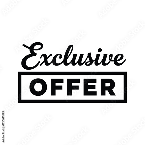 Vector illustration exclusive offer banner with elegant black text