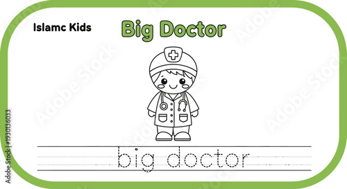Cute Cartoon Doctor for Kids Learning to Write - Islamic Kids Big Doctor