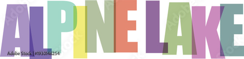 Colorful overlapping letters spelling the words alpine lake in a fun and modern design