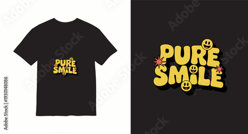 Groovy pure smile slogan with smiley face and starburst, vintage typographic design