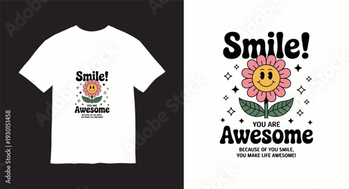 Retro smile you are awesome t-shirt design with daisy flower character and vintage typography for streetwear