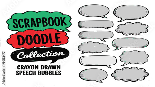Crayon Drawn Speech Bubble Doodle Collection