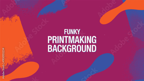 Funky Abstract Printmaking Background with Colorful Splashes