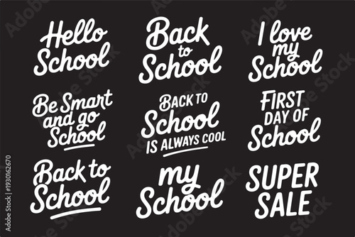 Collection of nine hand-lettered phrases about school and education, perfect for back to school promotions