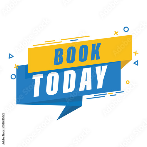Book Today flat design label reservation badge for travel appointments and service-based booking stickers.