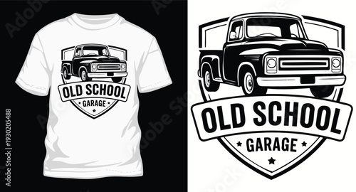 Old school garage t-shirt design with vintage pickup truck emblem