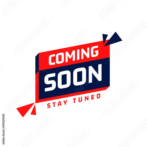 coming soon stay tuned background for business advertisement