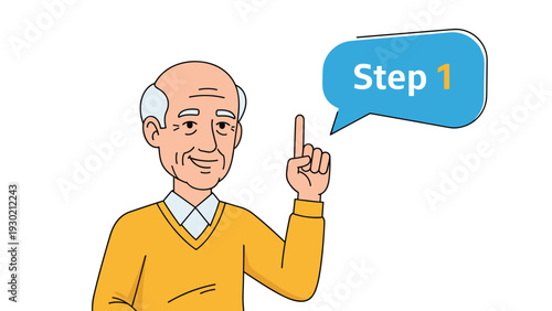 Kind senior man wearing a yellow sweater pointing his finger up at a blue speech bubble with text step one.